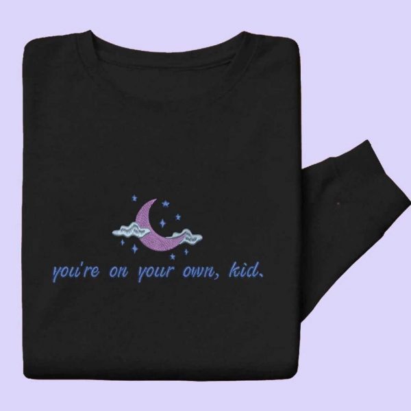 Ebroidered You’re on your own, Taylor Midnights Crewneck, gift for her