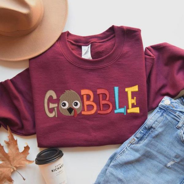 Embroidered Gobble Sweatshirt, Thanksgiving Fall Sweatshirt, Thanksgiving Turkey Tshirt, Turkey Embroidered Hoodie