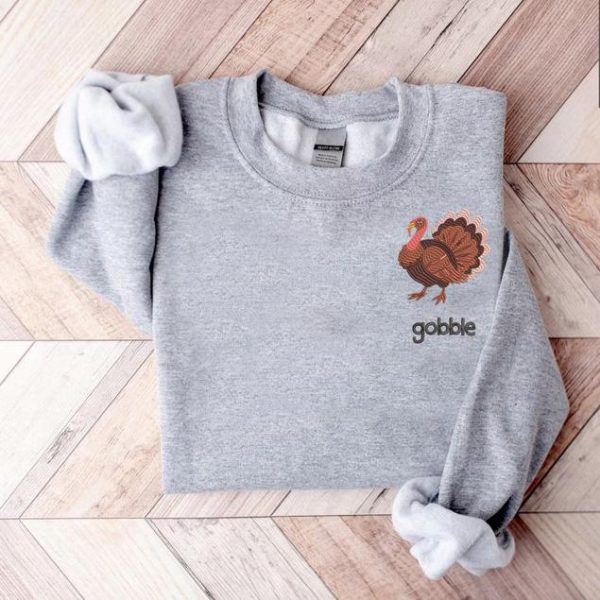 Gobble Embroidery Sweatshirt, Embroidered Turkey Hoodie, Thankful Turkey Gift, Thanksgiving Fall Crewneck