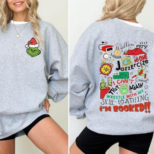 My Day I’m Booked Grinchy Christmas Sweatshirt, Christmas Family Matching Hoodie