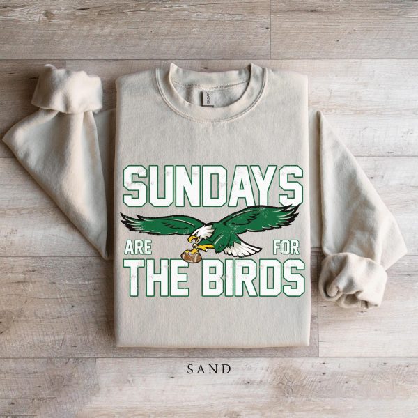 NFL Philadelphia Eagles Sundays Are For The Birds Sweatshirts, Hoodies, And T-Shirts