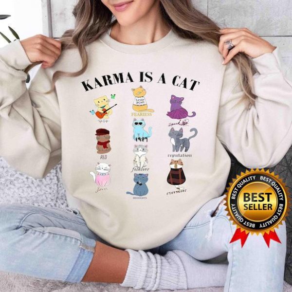 Karma Is a Cat Sweatshirt, Concert Sweatshirt Cat Lover Gift