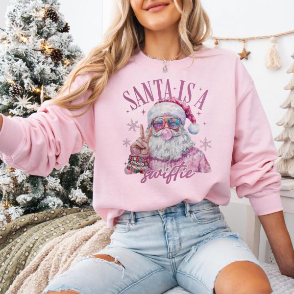 Taylor Swift Santa Is A Swiftie Sweatshirts, Hoodies And T-Shirts