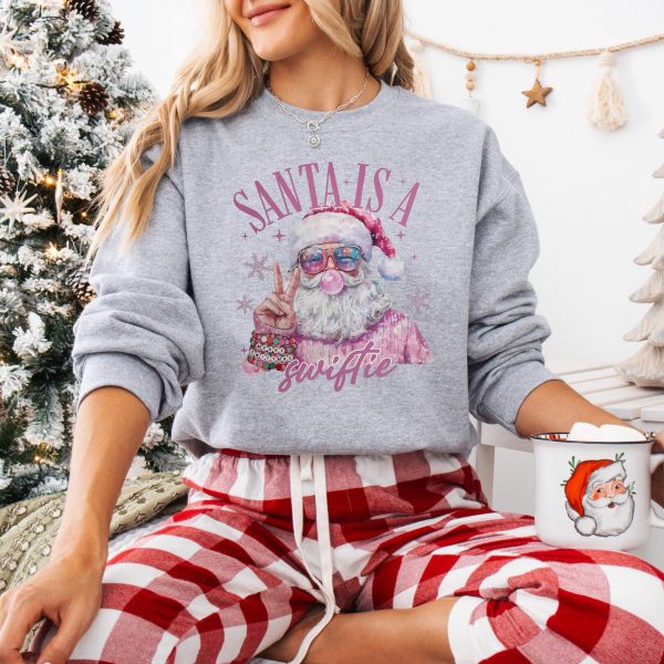 Taylor Swift Santa Is A Swiftie Sweatshirts, Hoodies And T-Shirts