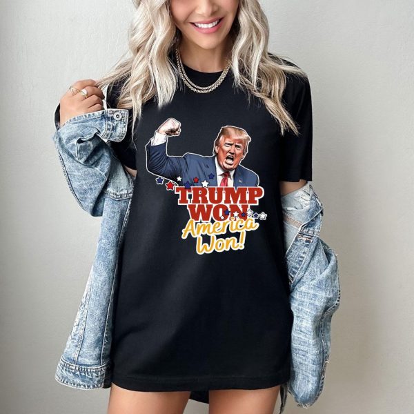 Trump Won America Won 2024 Election Sweatshirts, Hoodies, And T-Shirts