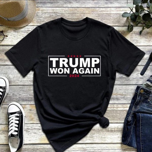 Donald Trump Won Again 2024 Election Sweatshirts, Hoodies And T-Shirts