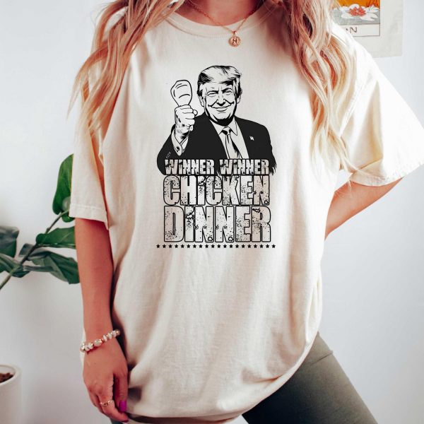 Winner Winner Chicken Dinner Trump Sweatshirts, Hoodies And T-Shirts