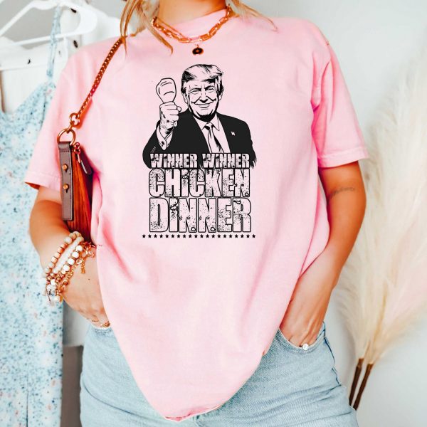 Winner Winner Chicken Dinner Trump Sweatshirts, Hoodies And T-Shirts