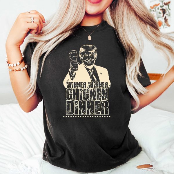 Winner Winner Chicken Dinner Trump Sweatshirts, Hoodies And T-Shirts