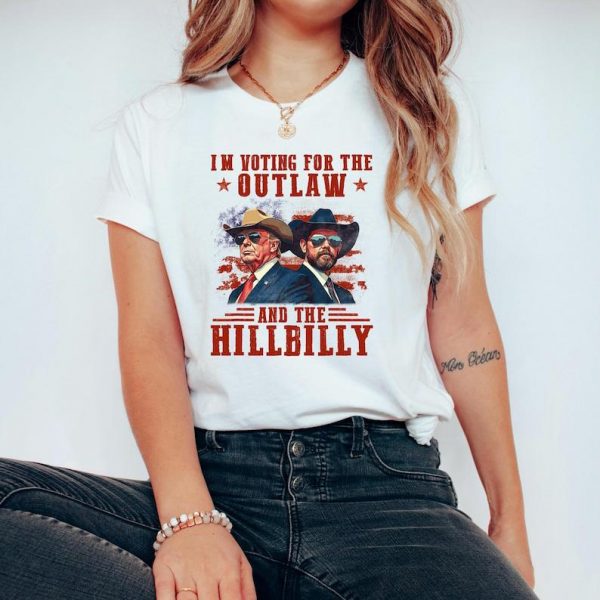 Trump I’m Voting For The Outlaw And Hillbilly Shirt, Trump 2024 Political Republican Gift