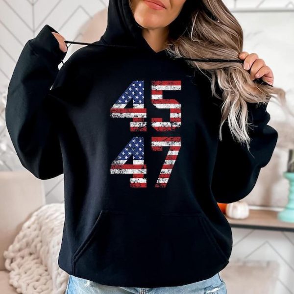 Election Donald Trump 45-47 Sweatshirt, Funny Political Hoodie Republican Trump 2024 Gifts