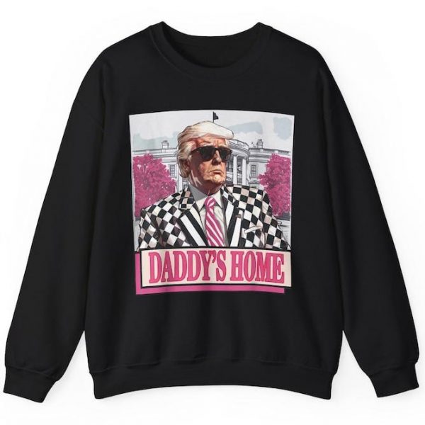 Trump 2024 Daddy’s Home Sweatshirt, Make America Great Again Crewneck