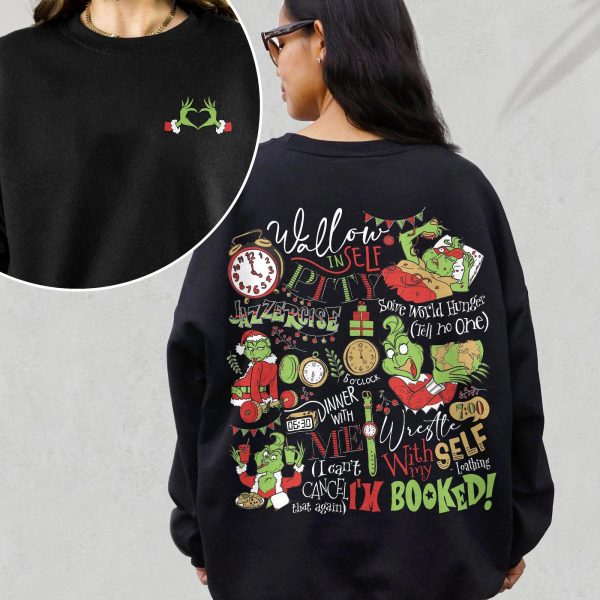 Christmas Grinch My Day I Am Booked Sweatshirts, Hoodies, And T-Shirts