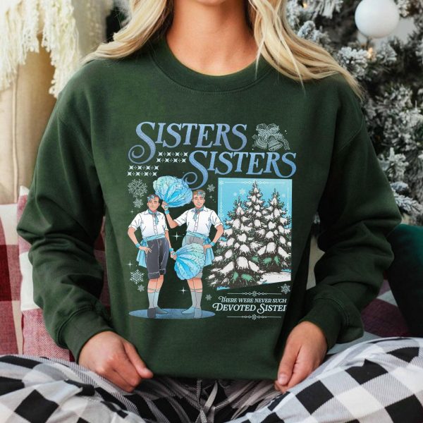 Haynes Sisters Sisters Boy White Christmas Movie Sweatshirts, Hoodies, And T-Shirts