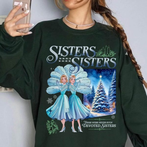 Haynes Sisters Sisters White Christmas Movie Sweatshirts, Hoodies, And T-Shirts