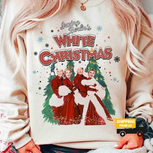 Wallace and Davis White Christmas 1954 Movie Sweatshirts, Hoodies, And T-Shirts