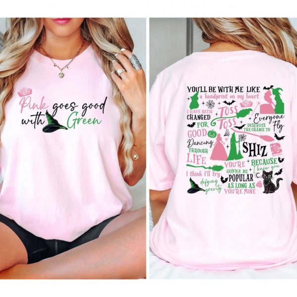 Wicked Pink Goes Good With Green Sweatshirts, Hoodies And T-Shirts