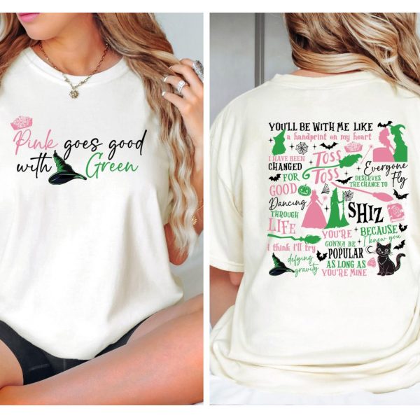 Wicked Pink Goes Good With Green Sweatshirts, Hoodies And T-Shirts